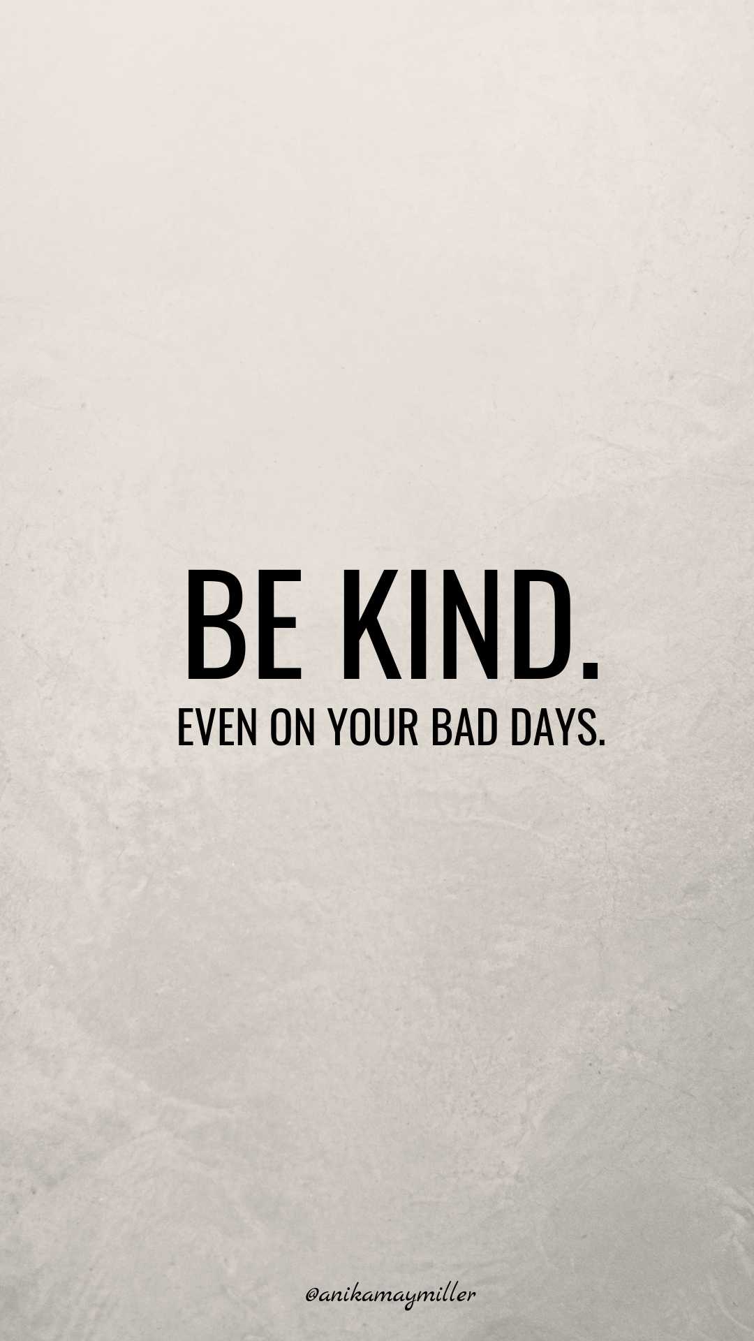 Be Kind Wallpaper