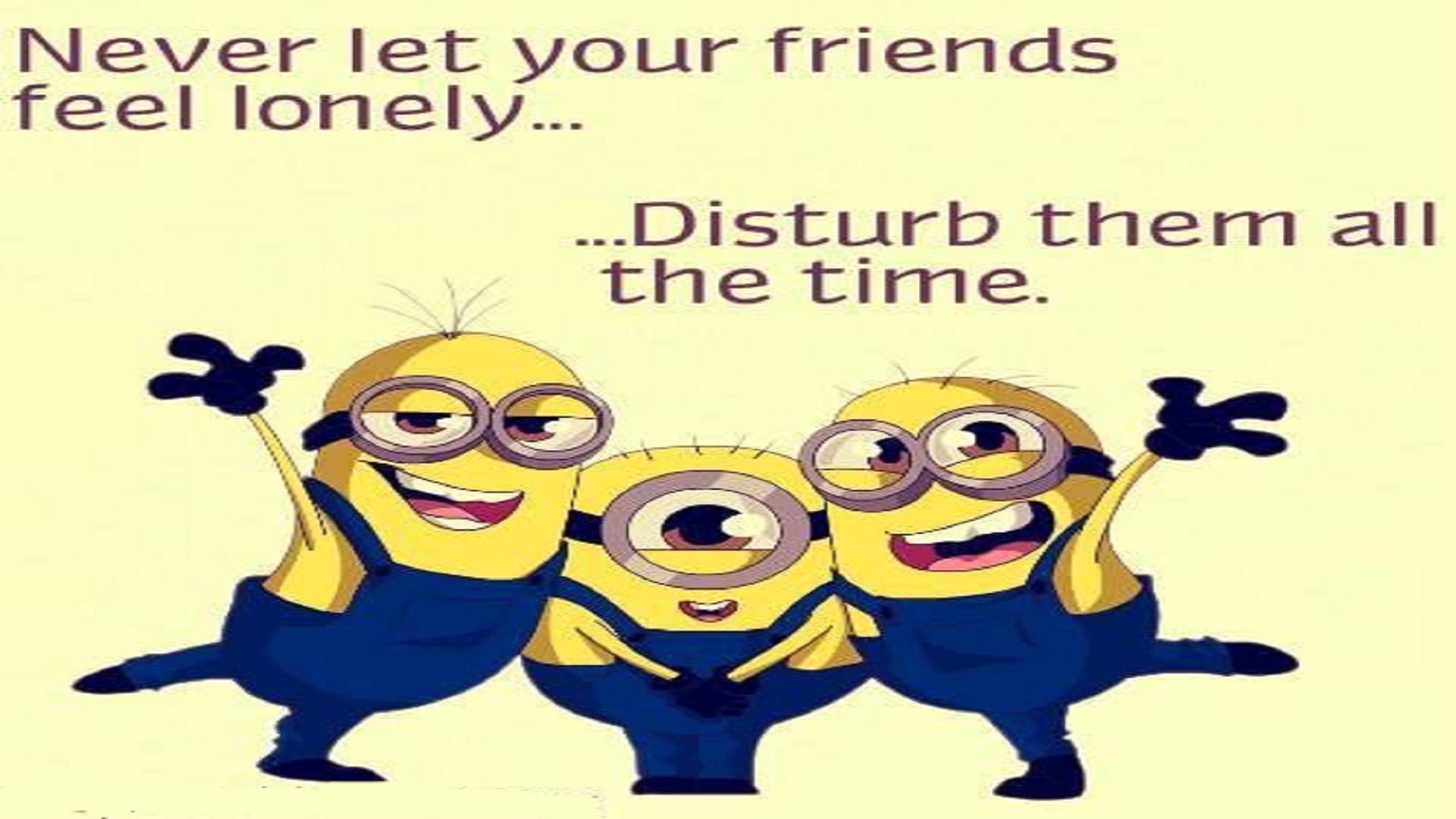 Free download Funny Minions Friendship Quotes HD Wallpaper [1920x1080] for  your Desktop, Mobile & Tablet | Explore 18+ Friends Quotes Wallpapers |  Best Friends Wallpaper, Best Friends Wallpapers, Friends Forever Wallpaper