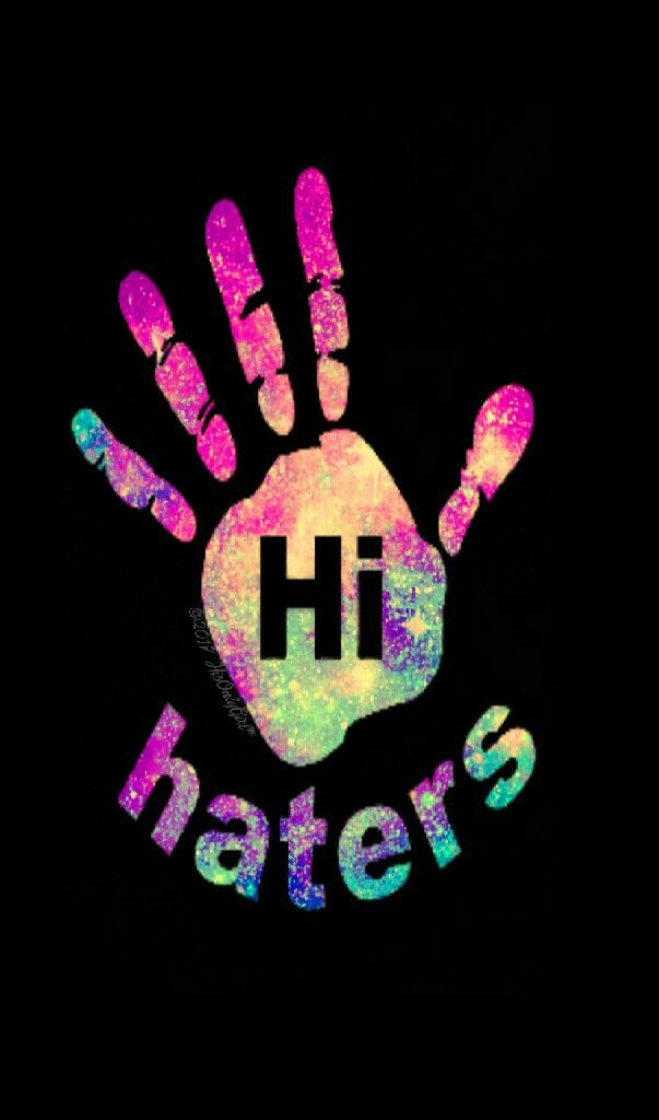 Hi Haters iPhone Android Galaxy Wallpaper I Created For The App