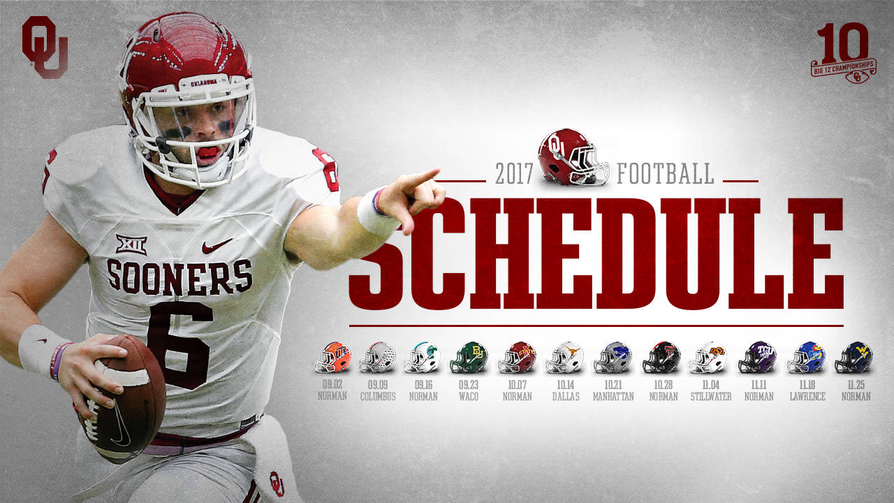 Ou S Big Football Schedule Announced University Of Oklahoma
