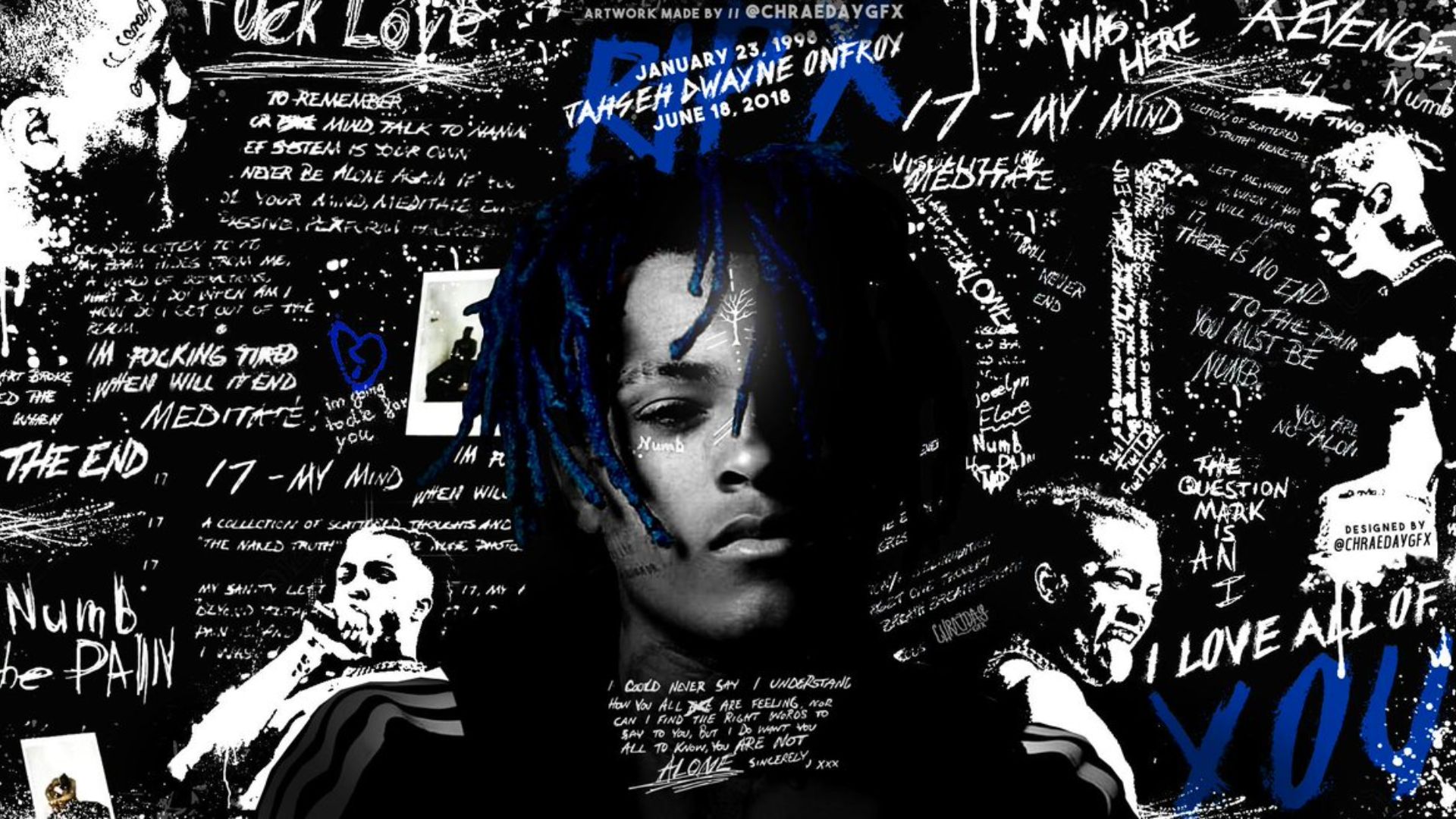 A black and white, graffiti-style portrait of XXXTentacion with blue accents, overlaid with poignant lyrics and personal reflections. The design is a tribute to the late rapper, incorporating key dates from his life and career