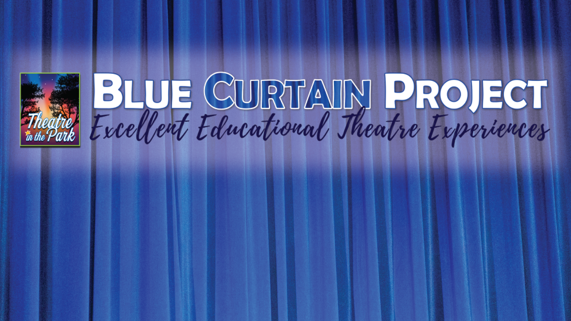 Inside Jcprd Theatre In The Park Launches New Blue Curtain Project