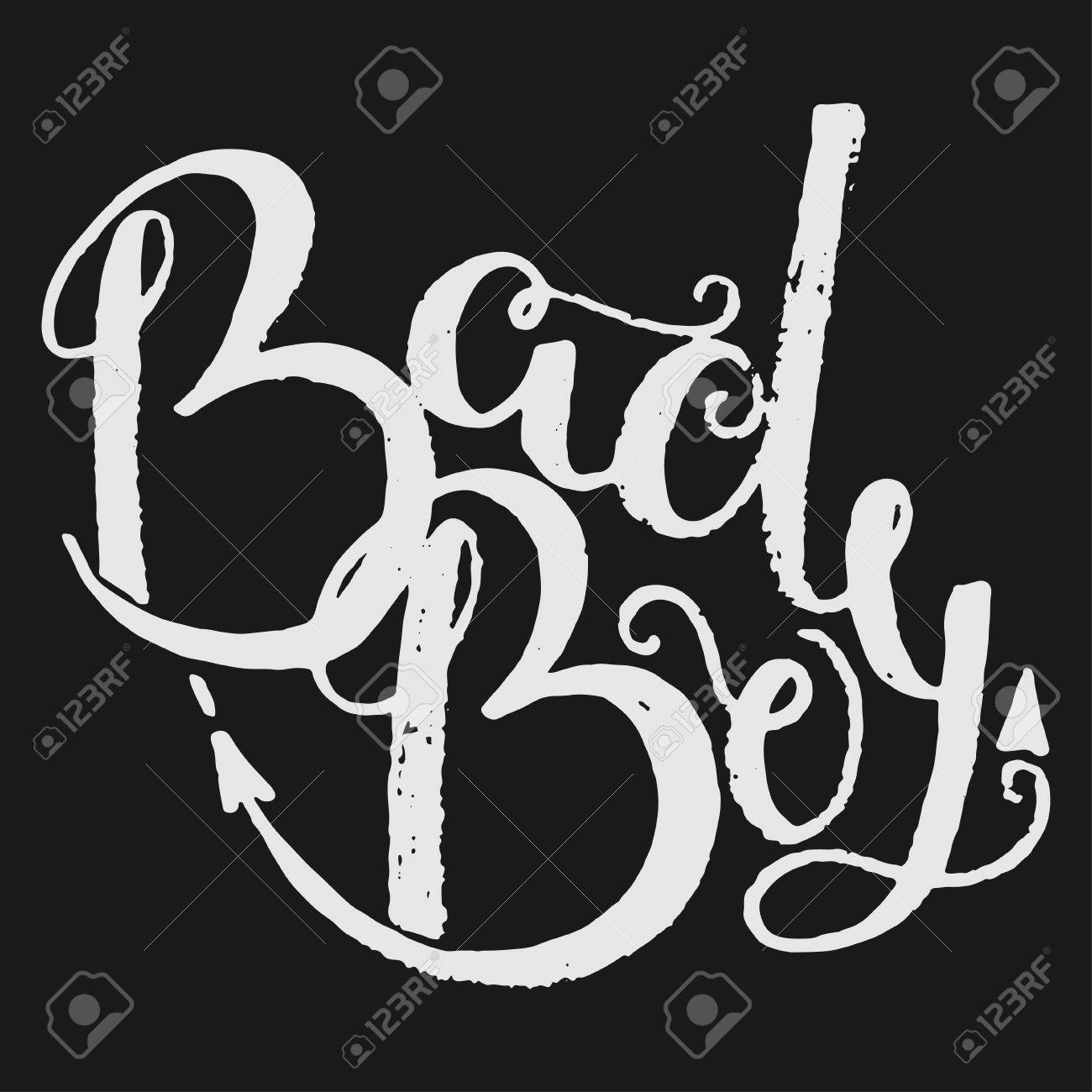 Bad Boy Lettering Ink Illustration Modern Brush Calligraphy