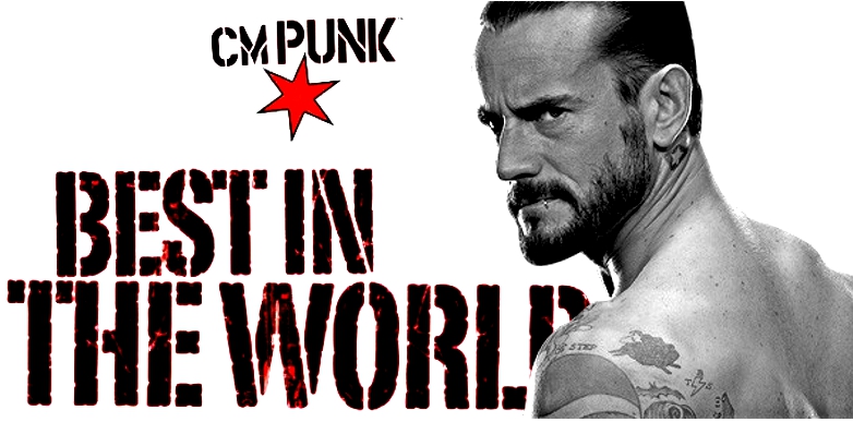 Cm Punk Best In The World By Thewallpaperdesigner