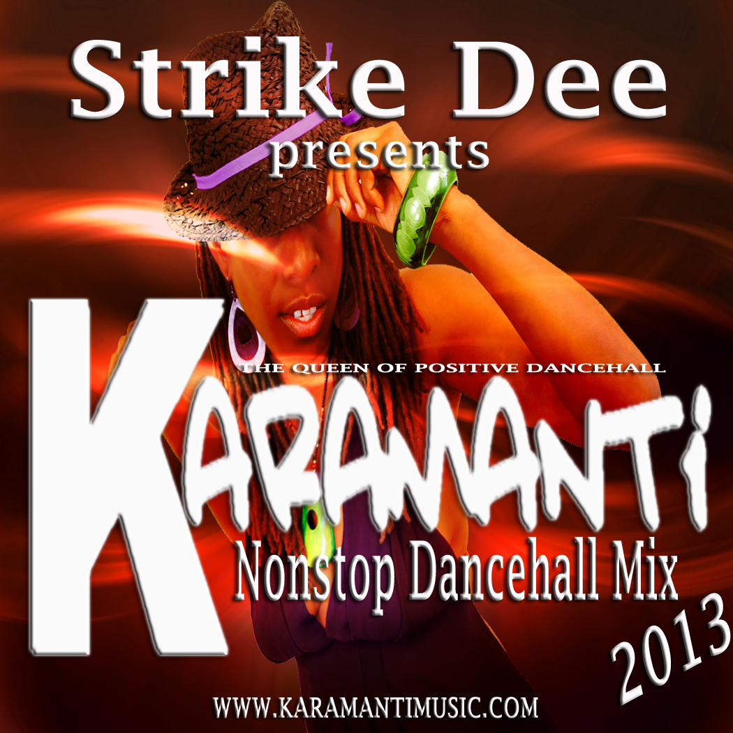 Karamanti S Nonstop Dancehall Mix We Entertain And