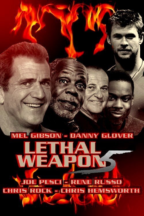 Lethal Weapon Movie Poster Fan Made By Oakanshield