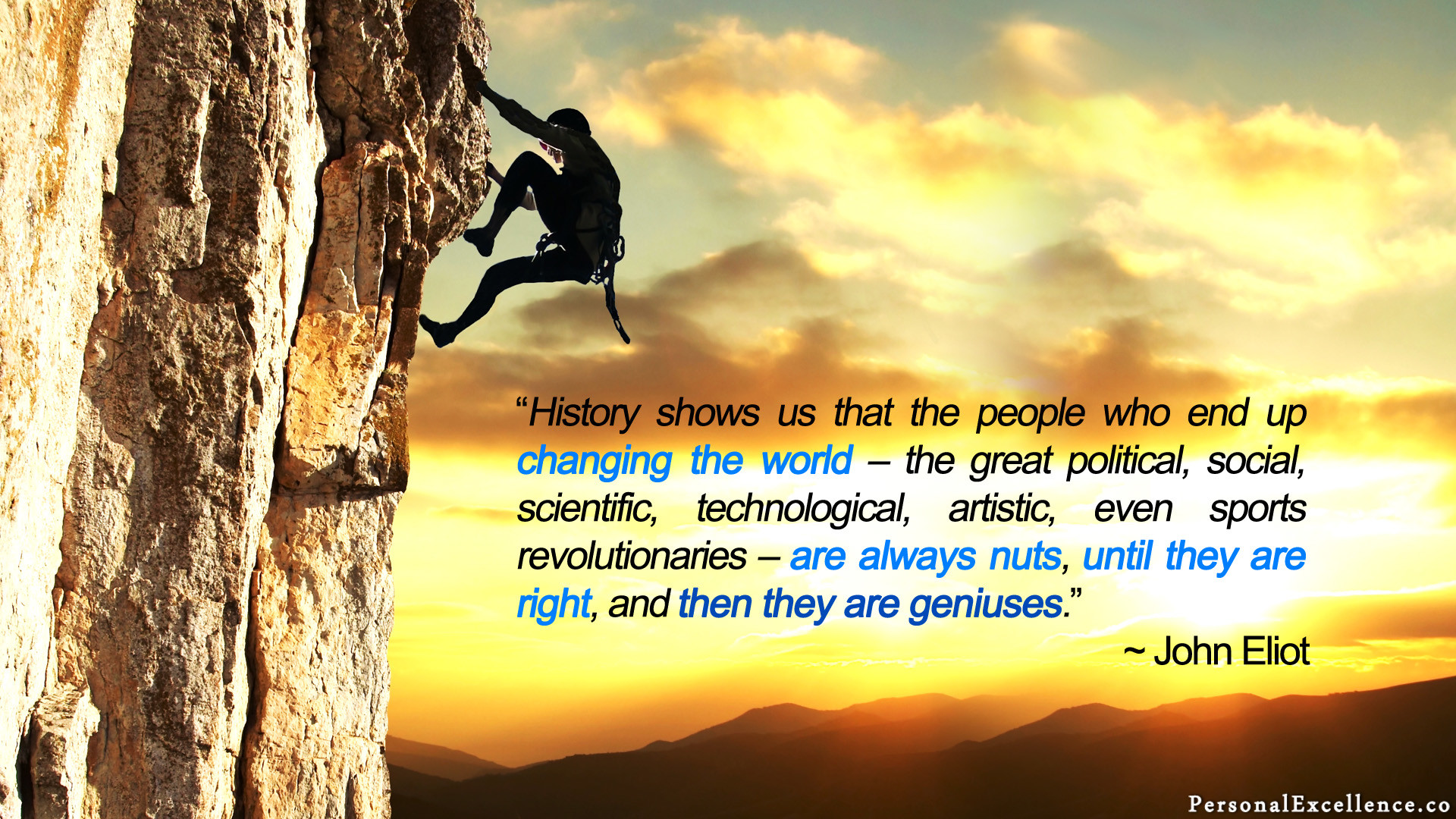 A person rock climbing against a sunset backdrop with an inspirational quote about world-changers