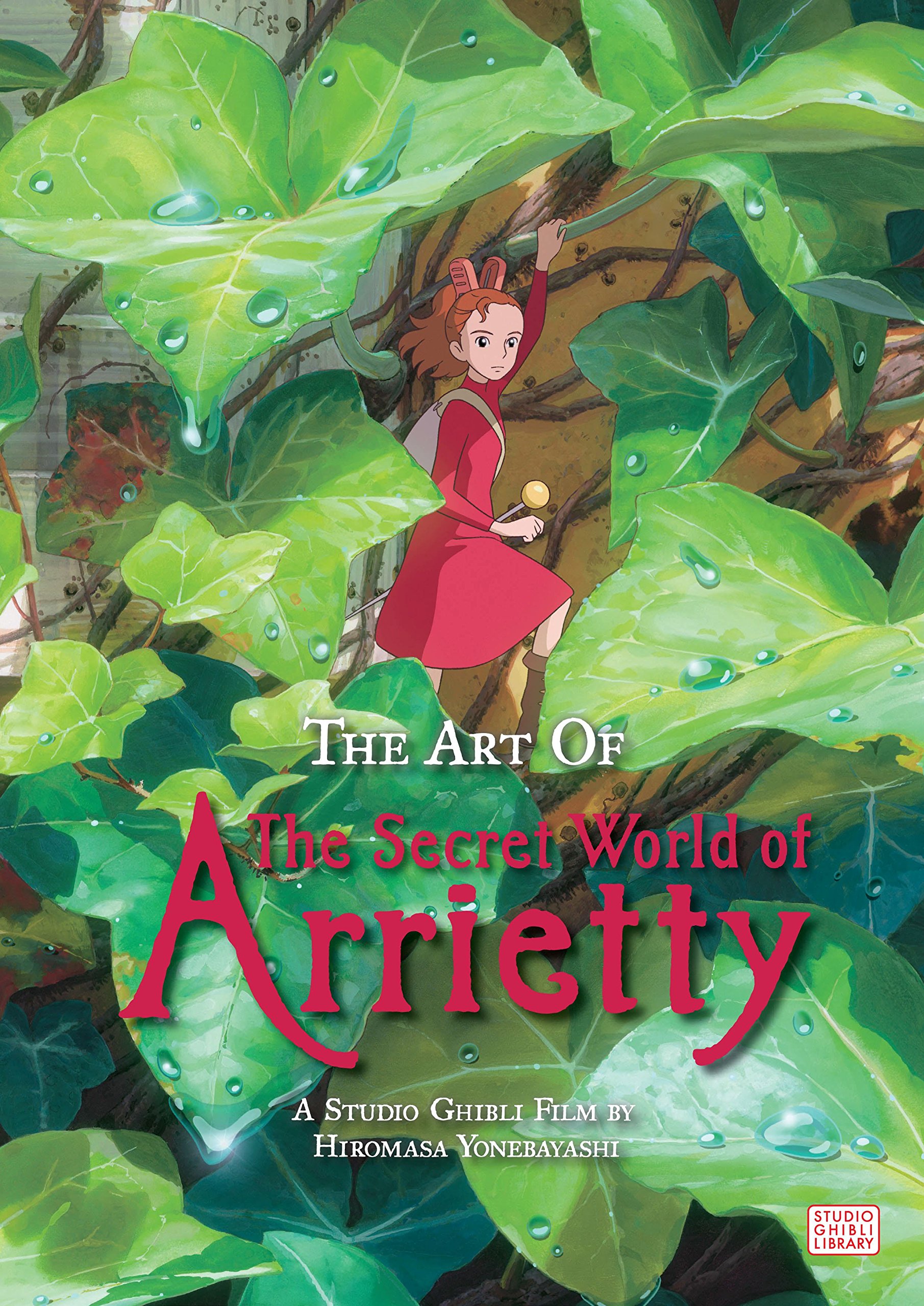 The Art Of Secret World Arrietty Hiromasa Yonashi