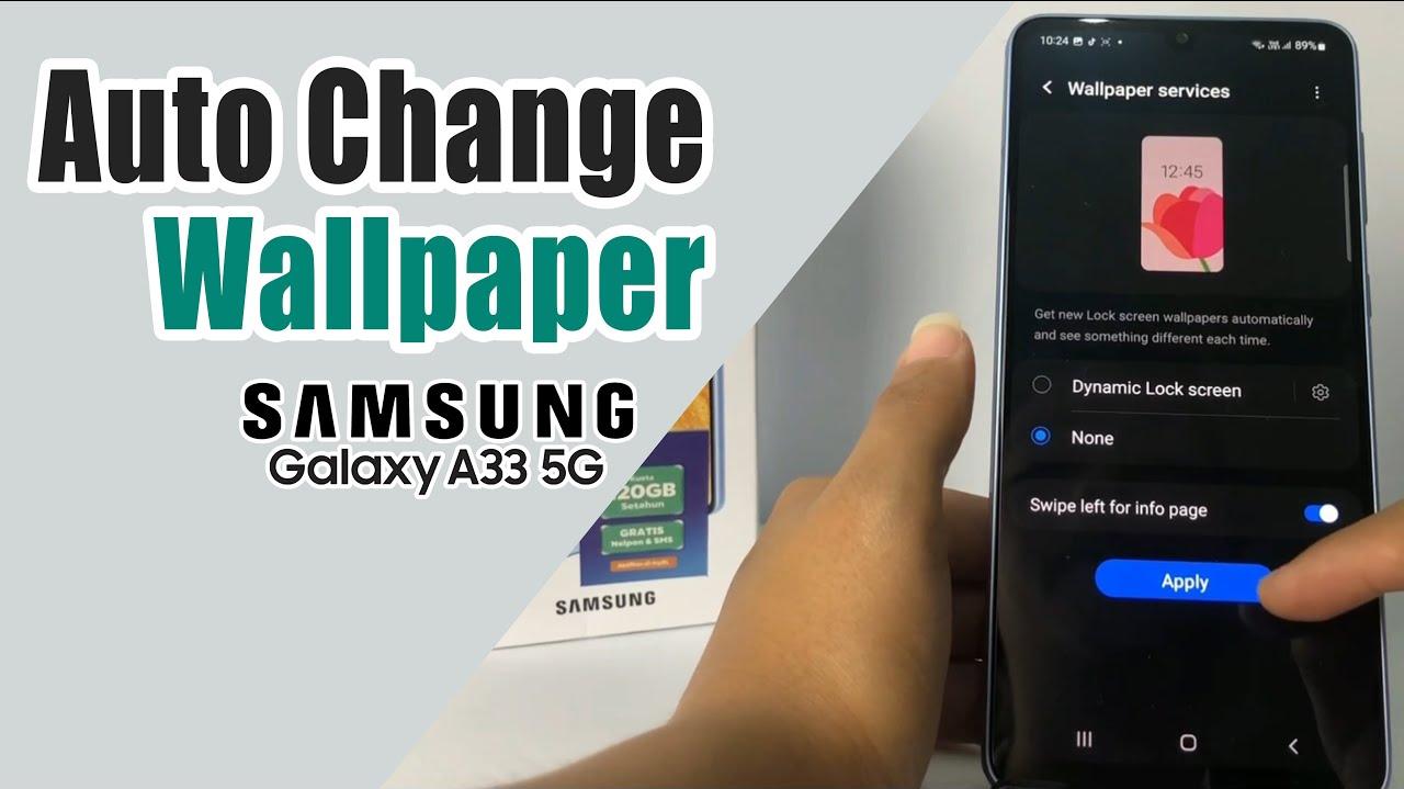 Stop Auto Change Wallpaper In Samsung A33 5g