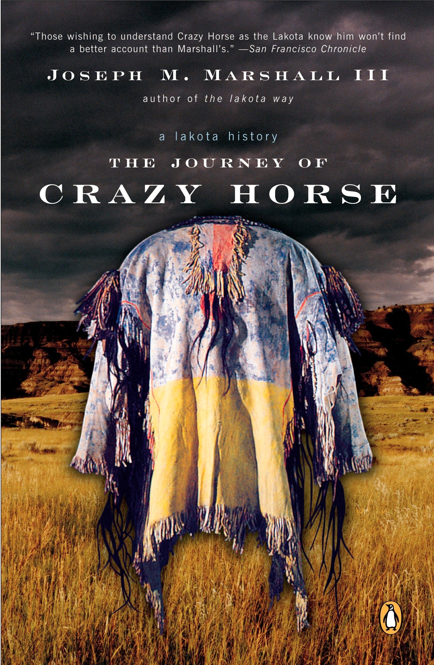 The Journey Of Crazy Horse A Lakota History Marshall Iii Joseph
