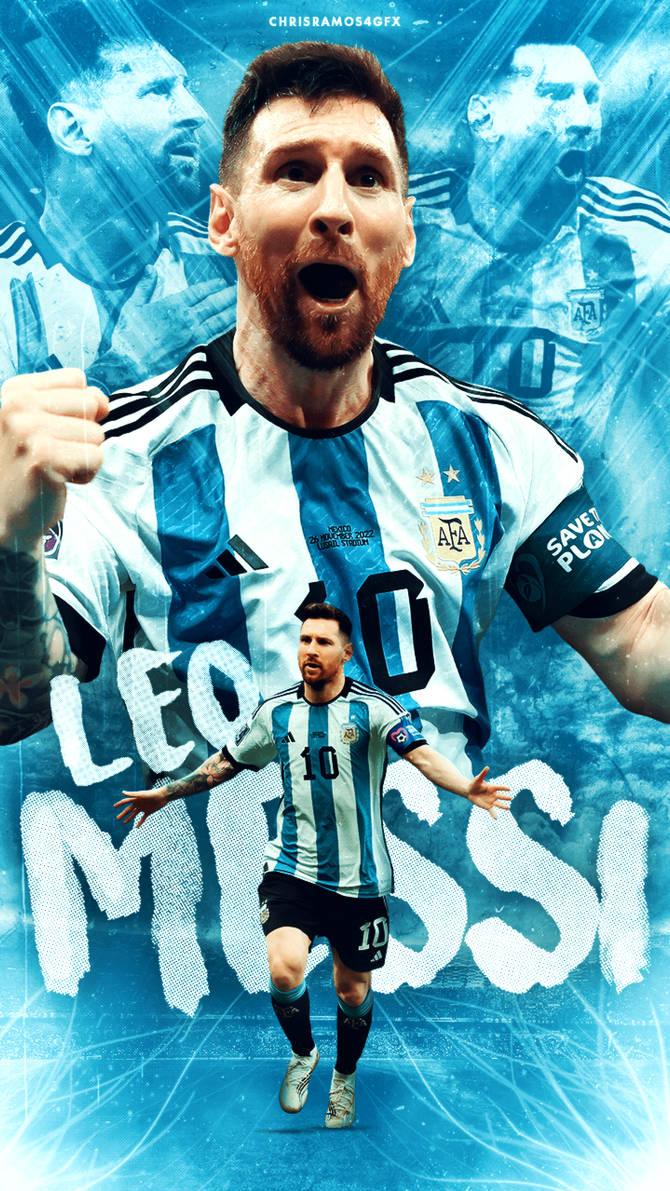Lionel Messi   Argentina Wallpaper 2022 by ChrisRamos4GFX on