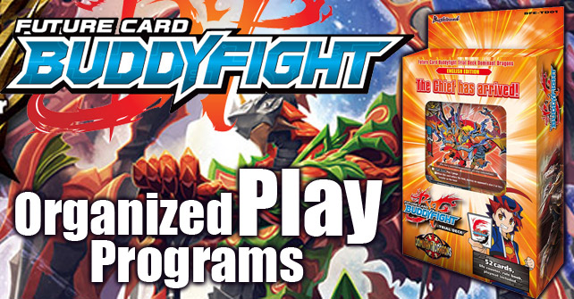 Organized Play and Launch Events for Future Card Buddyfight PHD