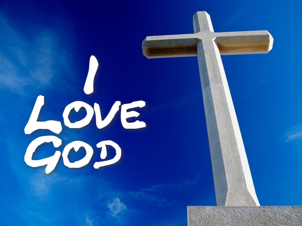 Christian Graphic I Love God Wallpaper And