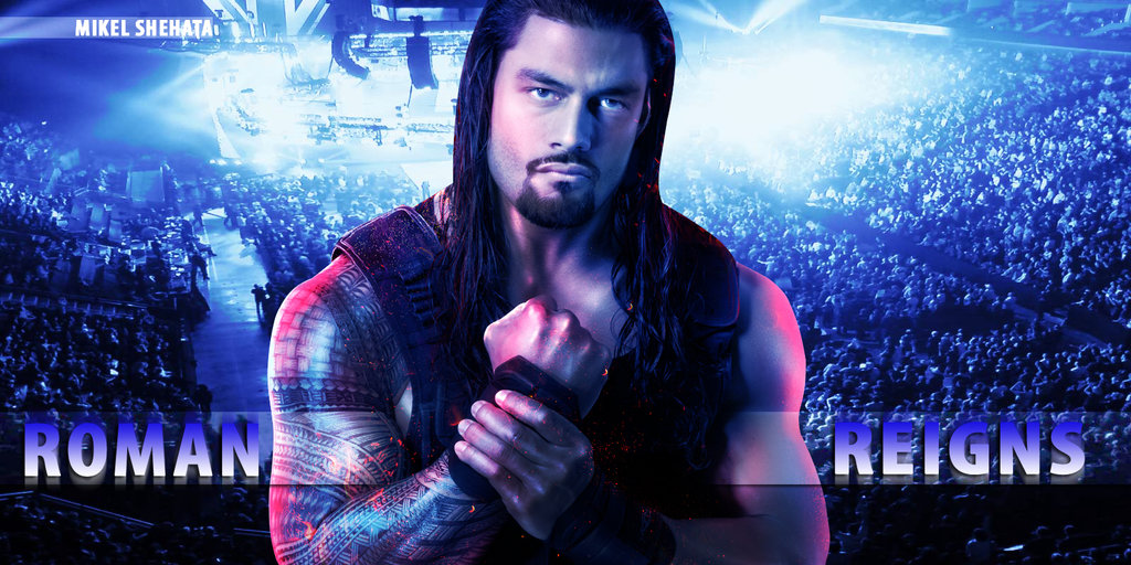 Roman Reigns New Wallpaper By Mikelshehata