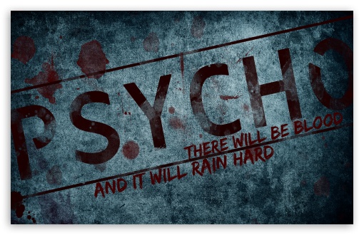 Psycho Wallpaper