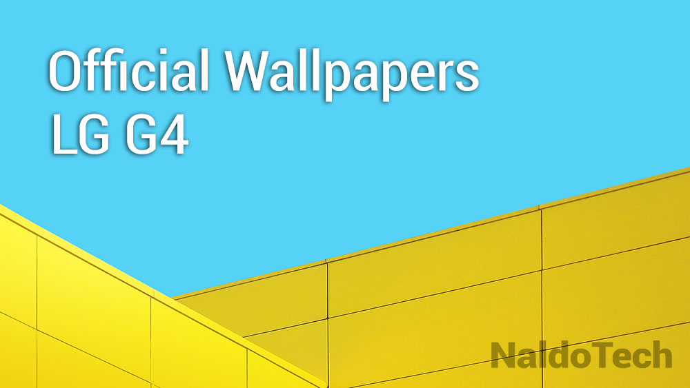 Lg G4 Stock Wallpaper Firmware Extracted Naldotech