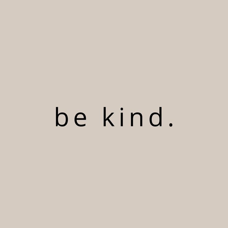 Be Kind Wallpaper