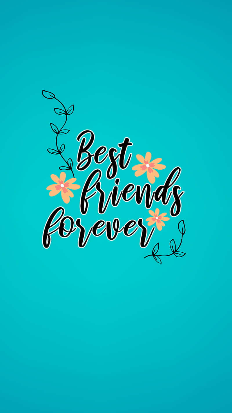 Best Friends Forever Background Hd Wallpaper