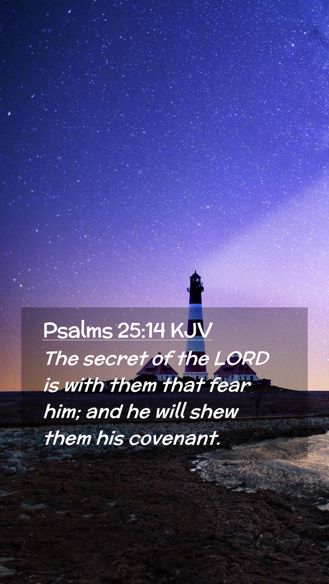 Psalms 2514 KJV Mobile Phone Wallpaper   The secret of the LORD