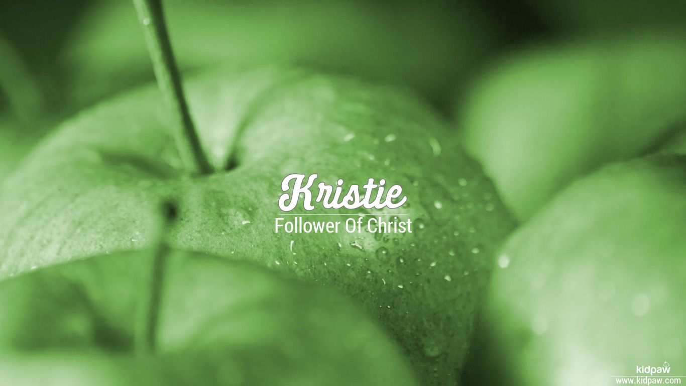 Christian Baby Unisex Name Kristie Meanings Religion Origin Details