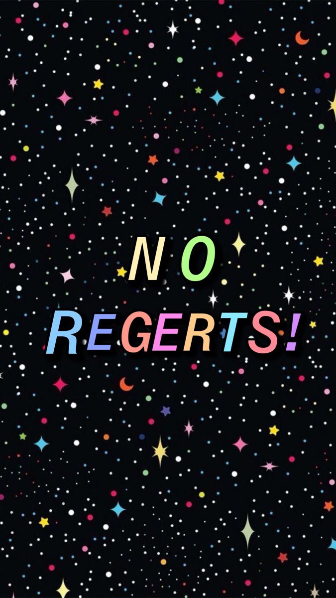 No Regerts iPhone Wallpaper Quirky Funky
