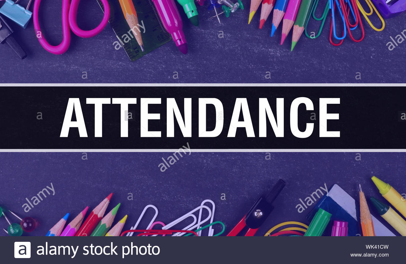 Attendance Text Written On Education Background Of Back To School