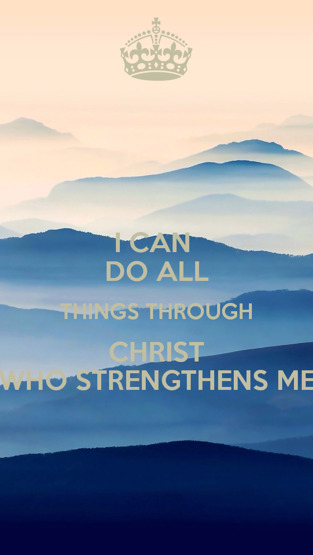 Do All Things Through Christ Who Strengthens Me 4png HD Walls Find