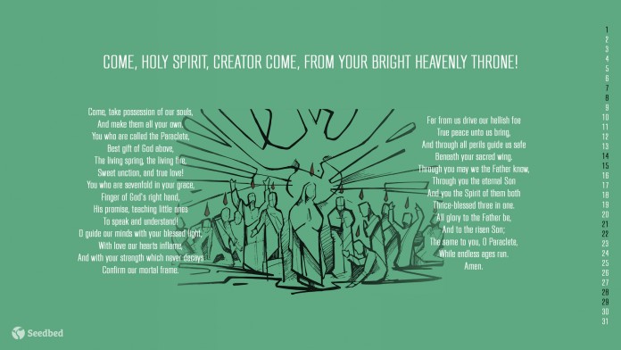 Come Holy Spirit Creator come From your bright heavenly throne