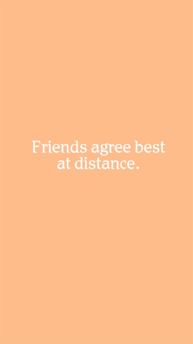 Friends Agree Best At Distance iPhone Wallpaper Top