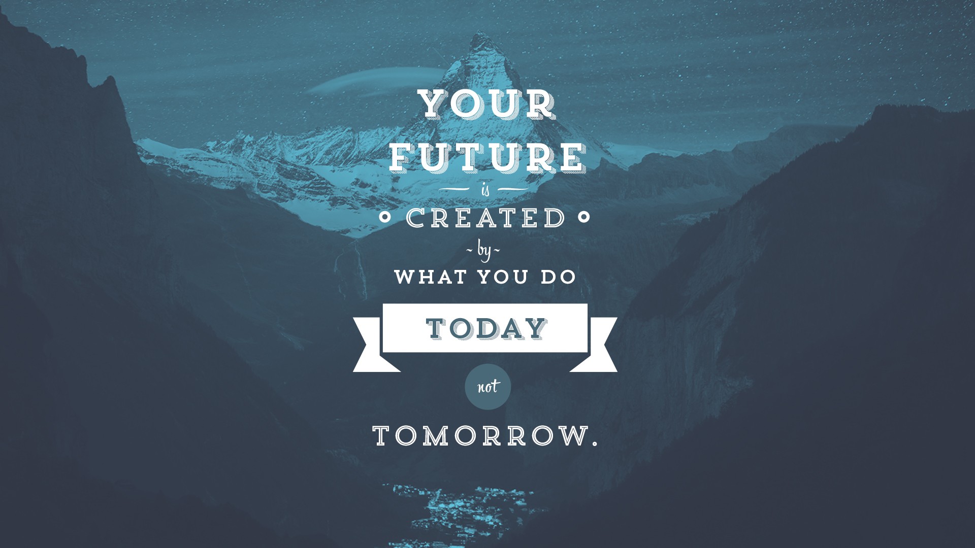 Motivational quote overlaid on a stunning mountain landscape at night. The quote reads: 