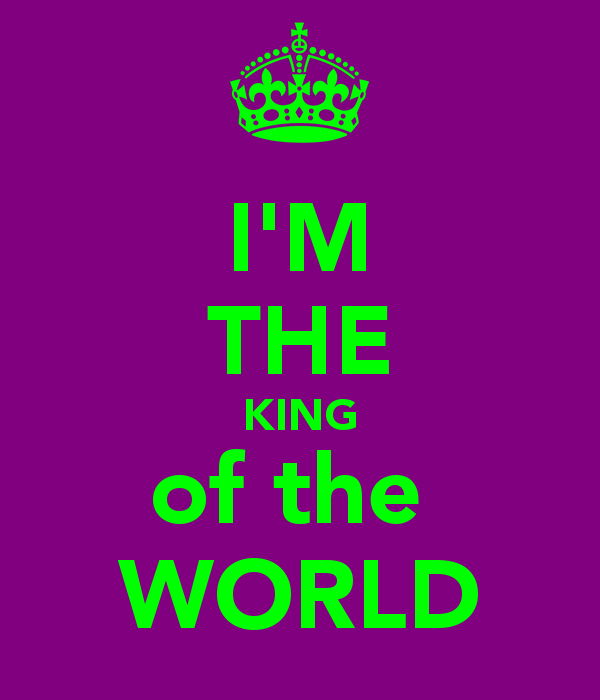 The King Of World Keep Calm And Carry On Image Generator