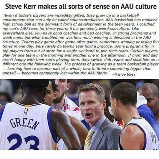 Steve Kerr S Thoughts On Counterproductive Aau Culture