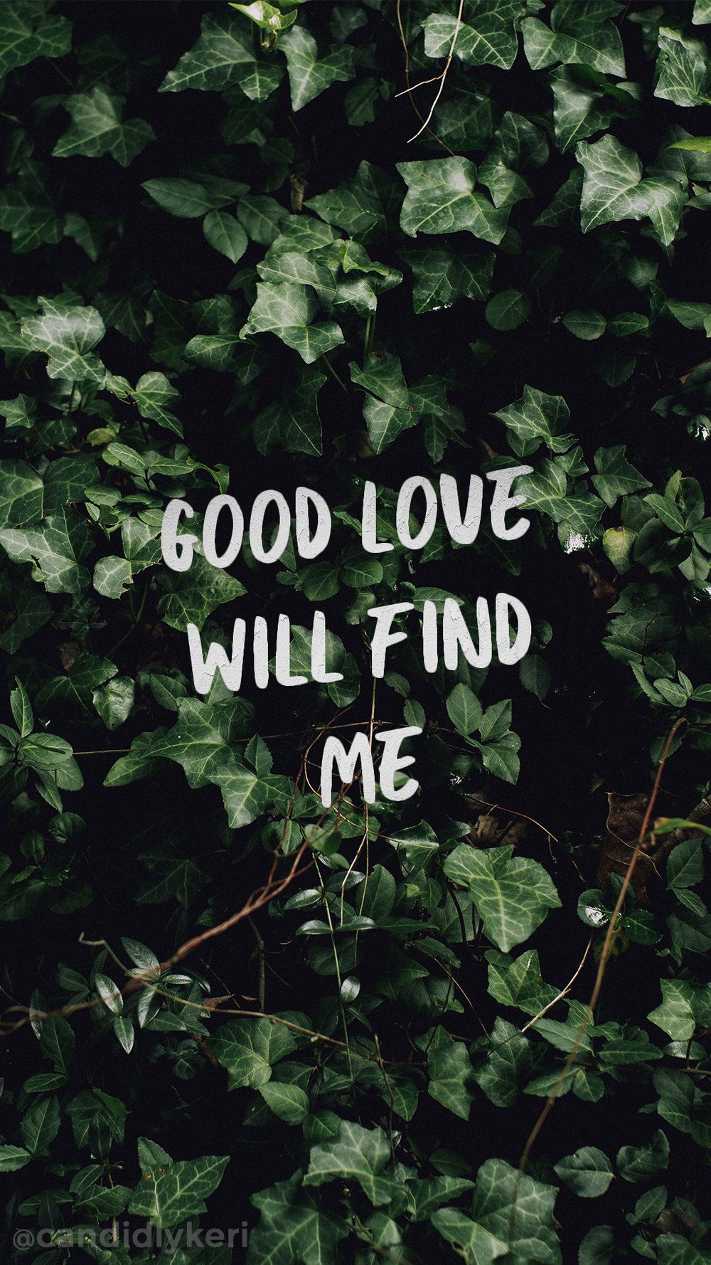Good Love Will Find Me Lock Screen Wallpaper