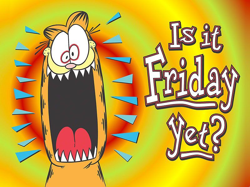 Garfield Is It Friday Yet Wallpaper