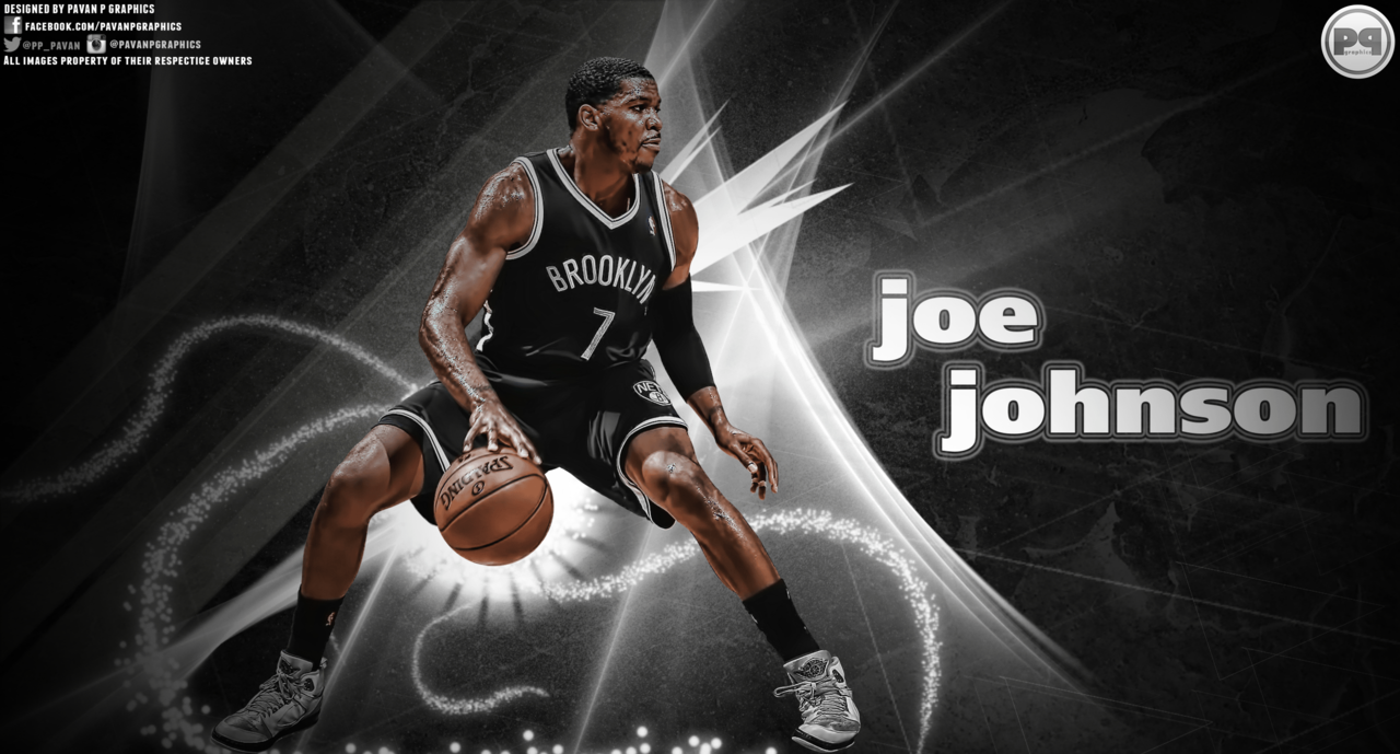 Joe Johnson Brooklyn Nets Wallpaper by PavanPGraphics on