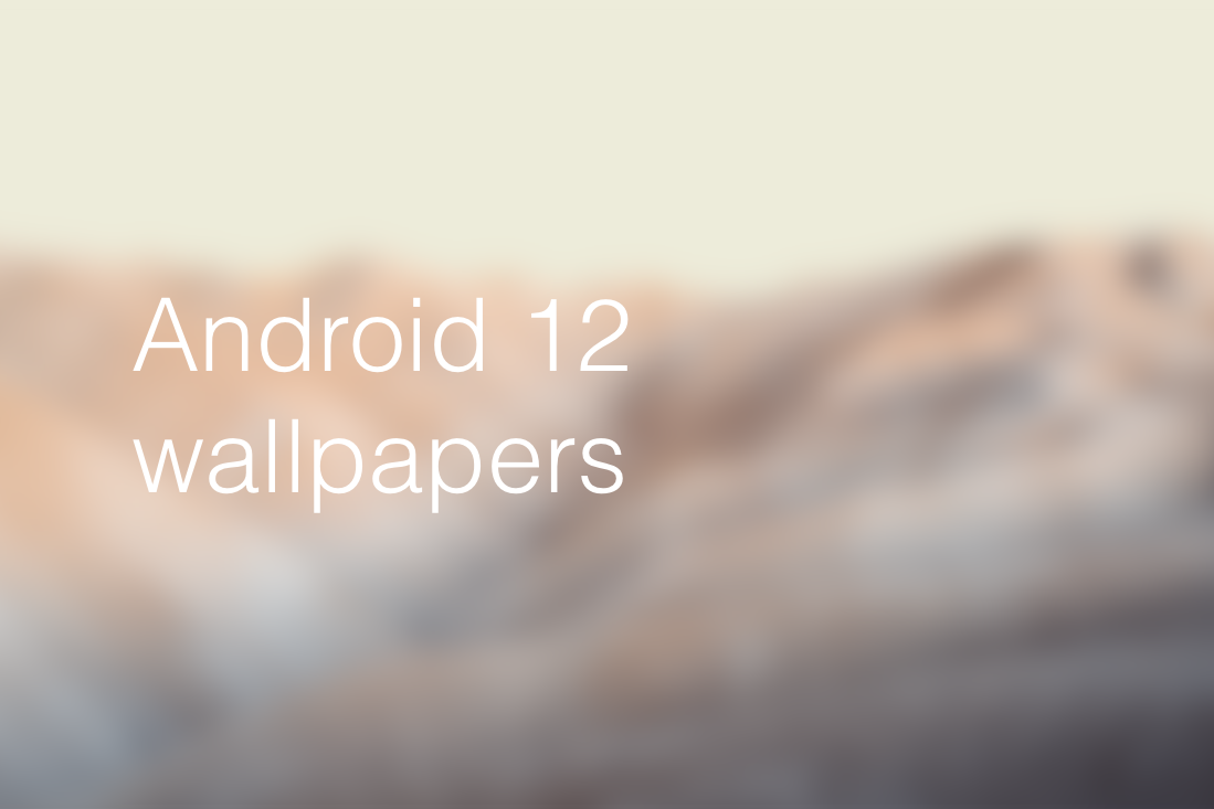 Download New Android 12 Wallpapers for Any Device Right Now
