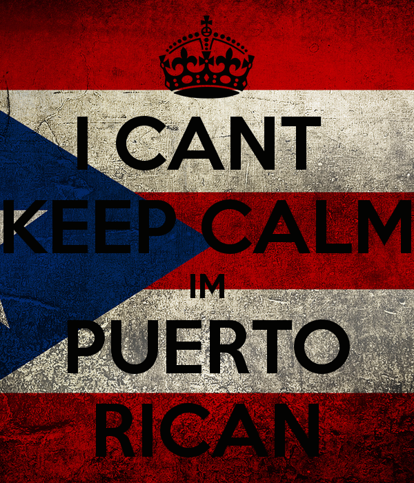 Cant Keep Calm Im Puerto Rican And Carry On Image