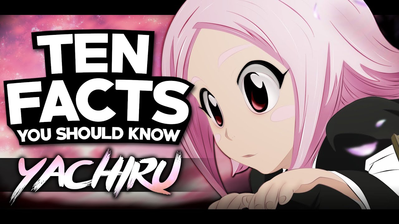 Facts About Yachiru Kusajishi You Probably Should Know