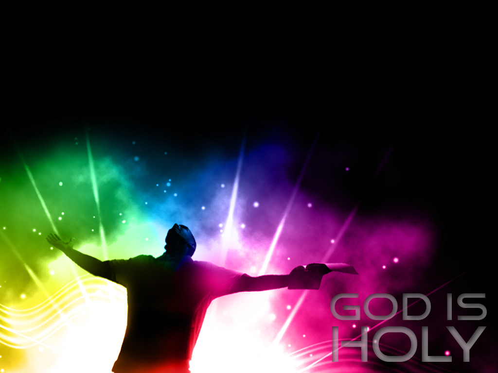 God Is Holy Wallpaper   Christian Wallpapers and Backgrounds 1024x768
