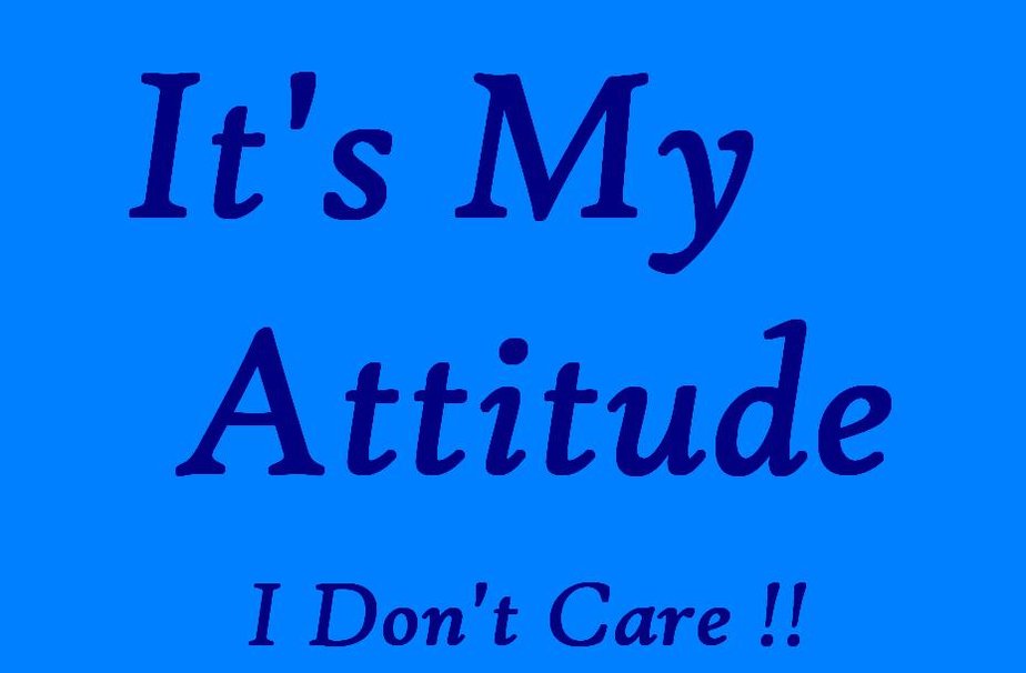 My Attitude Wallpaper