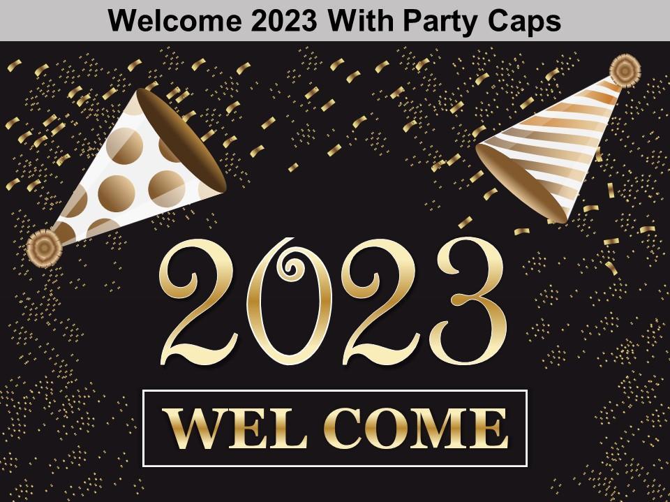 Wele With Party Caps Ppt Portfolio Templates Powerpoint