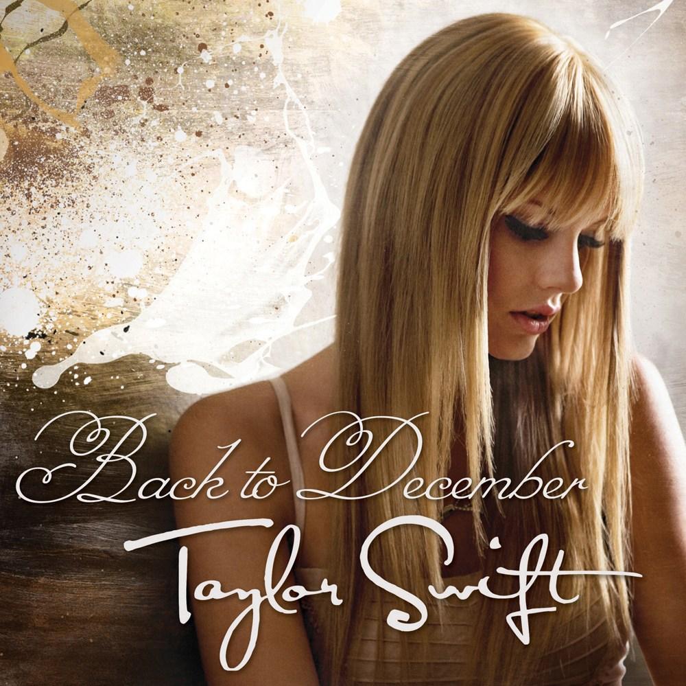 Taylor Swift Back To December