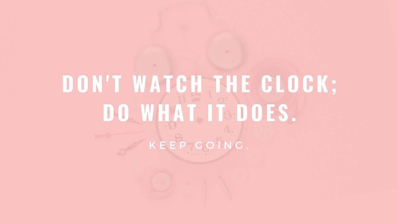 Keep Going Wallpaper
