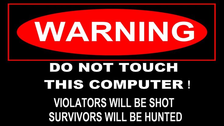 Warning Do Not Touch This Puter Awesome Image