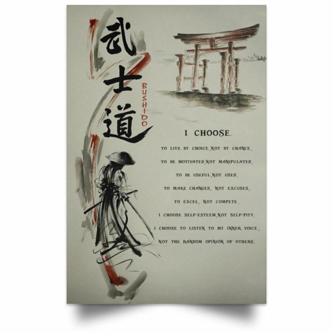 I Choose Motivation Quote Poster Prints Bushido Samurai Japanese