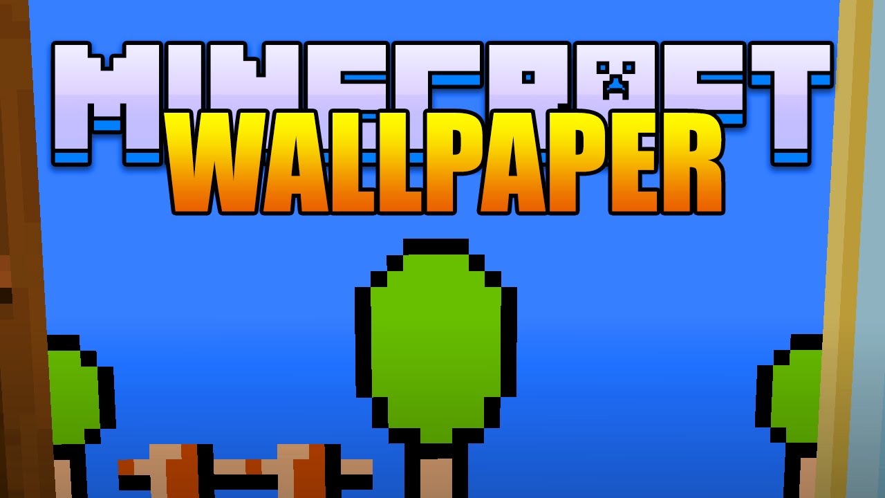 Minecraft Wallpaper Mod Put On Your Walls V1