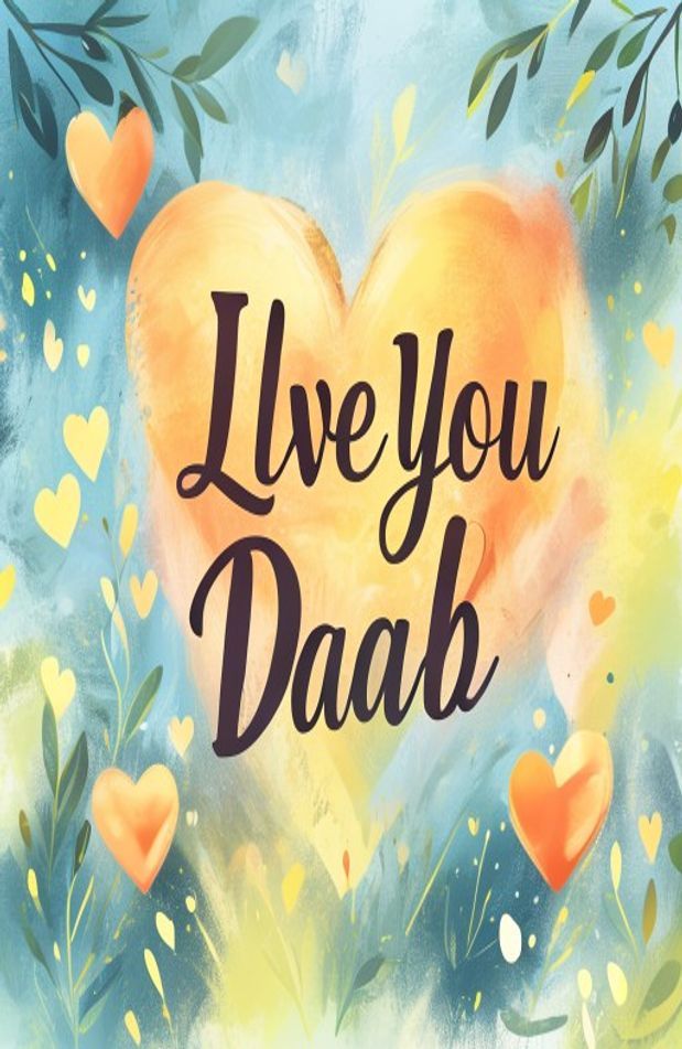 I Love You Dad Wallpaper