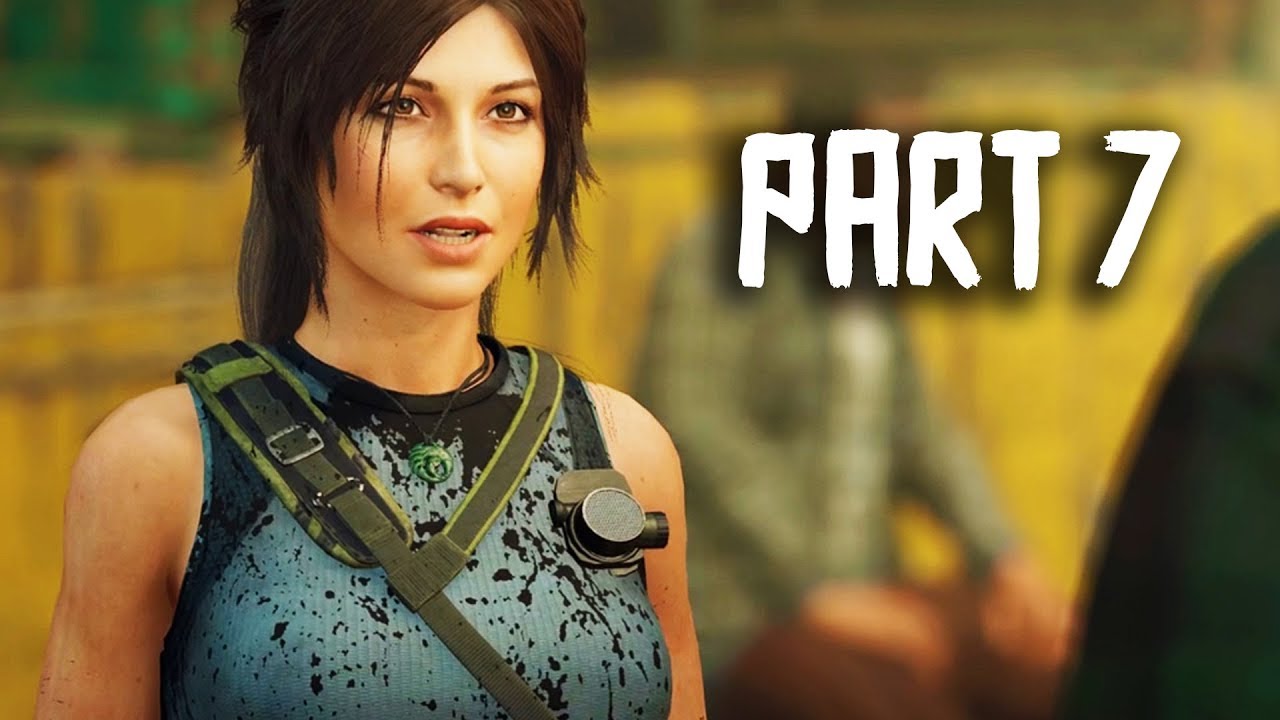 Shadow of the Tomb Raider Gameplay Walkthrough Part 7   Stolen 1280x720