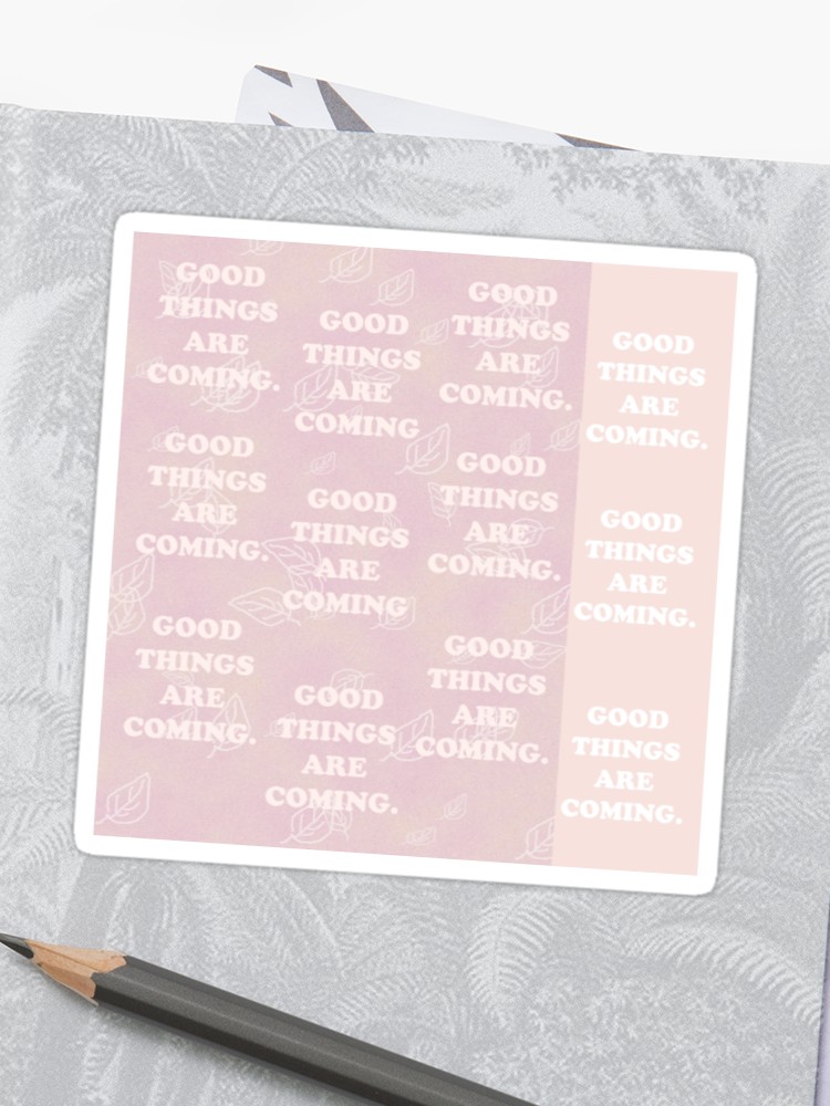 Good Things Are Coming My Background Collage Pink Gradient