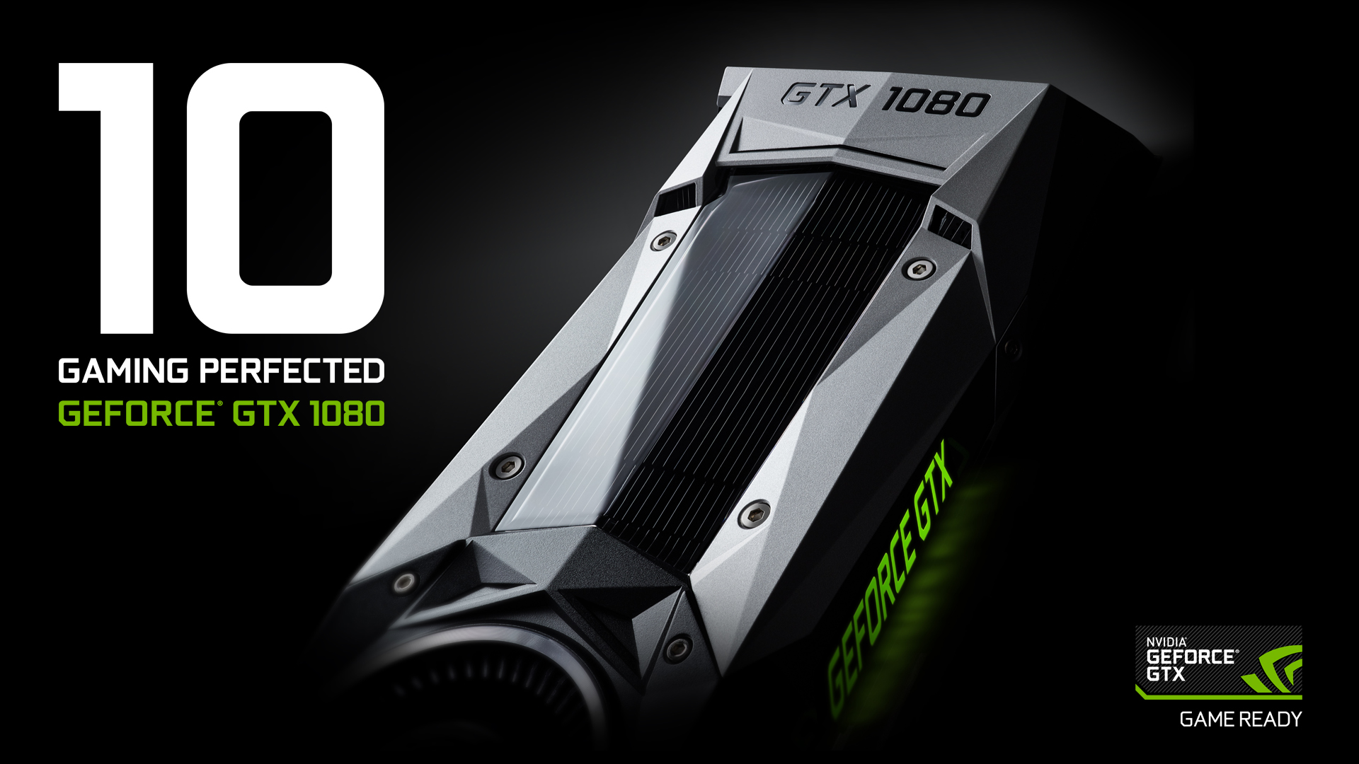 Introducing The Geforce Gtx Gaming Perfected